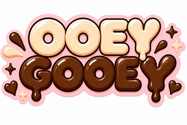 Ooey Gooey